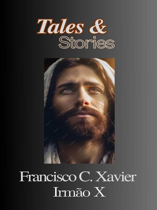 Title details for Tales and Stories by Francisco C. Xavier - Available